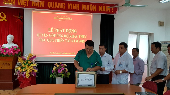 Công đoàn Bệnh viện Đa khoa Quỳnh Nhai Phát động quyên góp ủng hộ khắc phúc hậu quả thiên tai năm 2018.